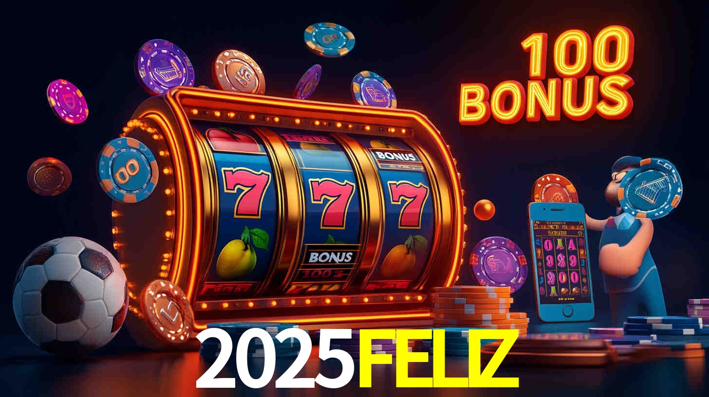 Bônus Diários 2025FELIZ